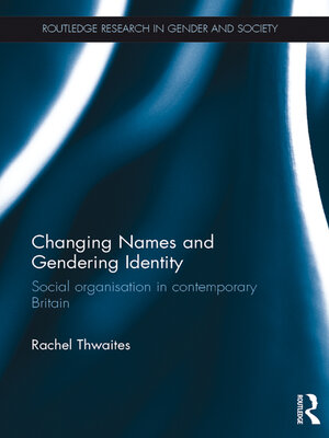 cover image of Changing Names and Gendering Identity